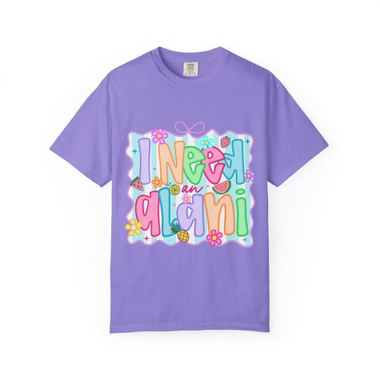 Alani T-Shirt — "I Need an Alaní" Colorful Tee